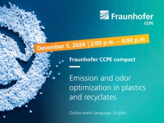 Fraunhofer CCPE compact »Emission and odor optimization in plastics and recyclates«